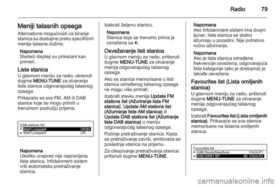 OPEL ADAM 2013  Uputstvo za rukovanje Infotainment sistemom (in Serbian) 