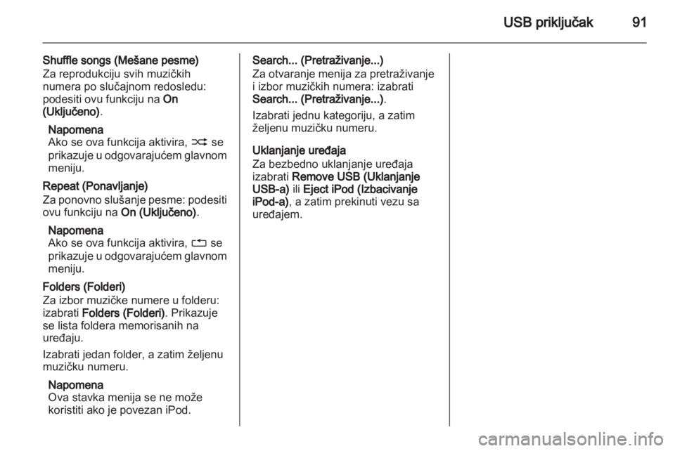 OPEL ADAM 2013  Uputstvo za rukovanje Infotainment sistemom (in Serbian) 