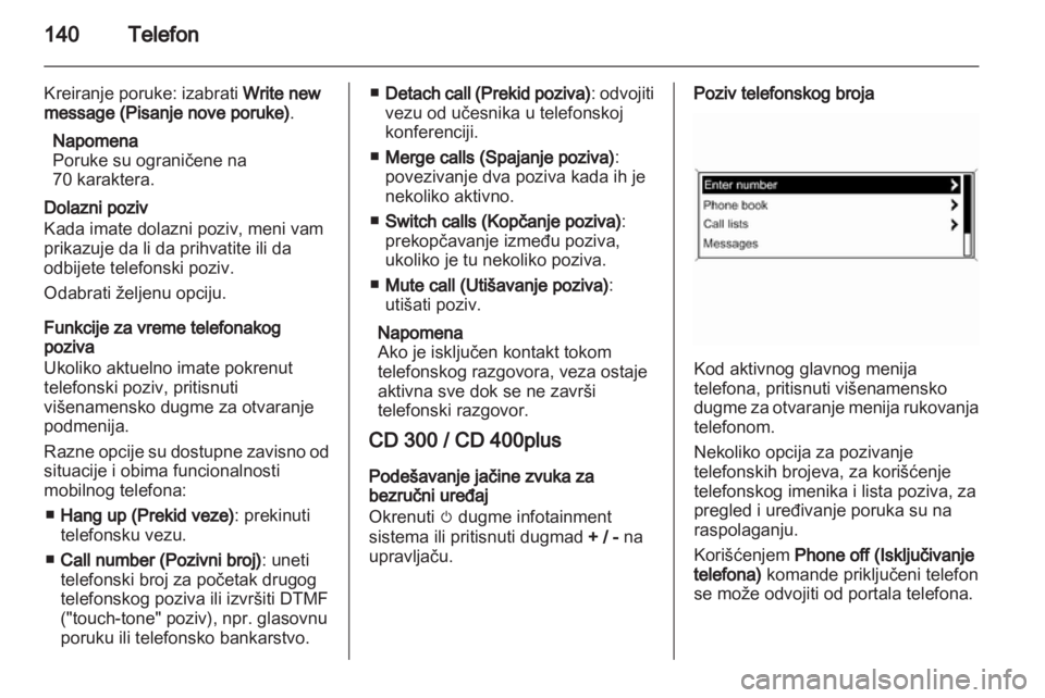 OPEL ASTRA J 2013.5  Uputstvo za rukovanje Infotainment sistemom (in Serbian) 
