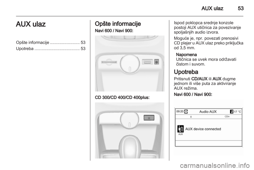 OPEL CASCADA 2013.5  Uputstvo za rukovanje Infotainment sistemom (in Serbian) 