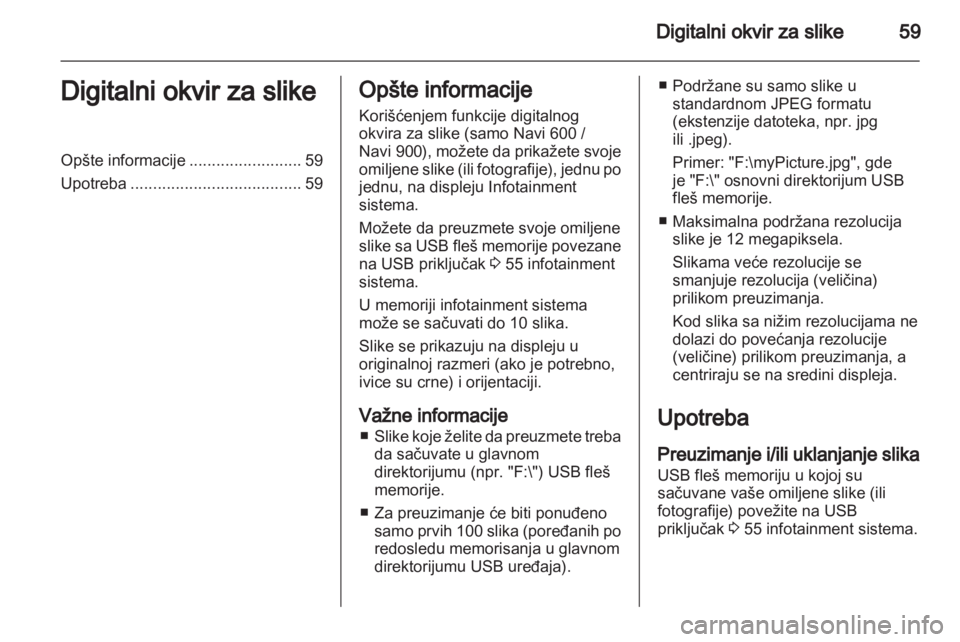 OPEL CASCADA 2013.5  Uputstvo za rukovanje Infotainment sistemom (in Serbian) 