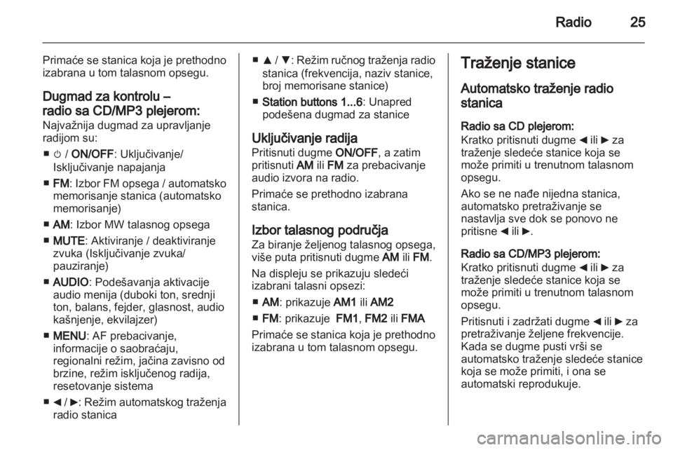 OPEL COMBO D 2013  Uputstvo za rukovanje Infotainment sistemom (in Serbian) 