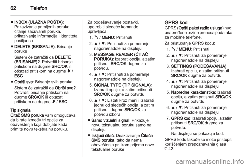 OPEL COMBO D 2013  Uputstvo za rukovanje Infotainment sistemom (in Serbian) 