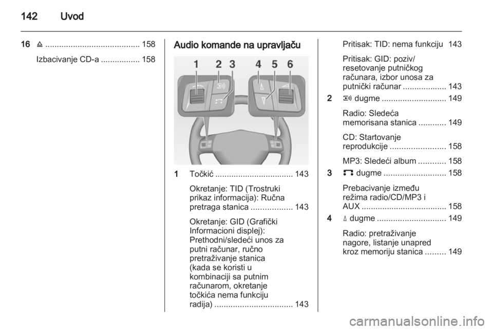 OPEL CORSA 2013  Uputstvo za rukovanje Infotainment sistemom (in Serbian) 