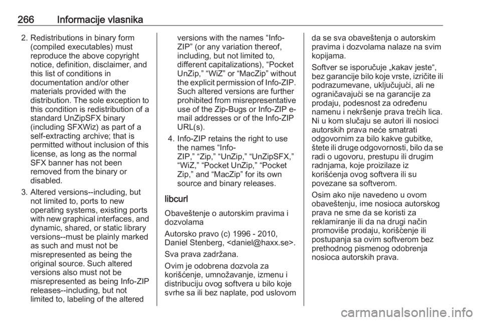 OPEL GRANDLAND X 2019.75  Uputstvo za upotrebu (in Serbian) 266Informacije vlasnika2. Redistributions in binary form(compiled executables) must
reproduce the above copyright
notice, definition, disclaimer, and
this list of conditions in
documentation and/or ot