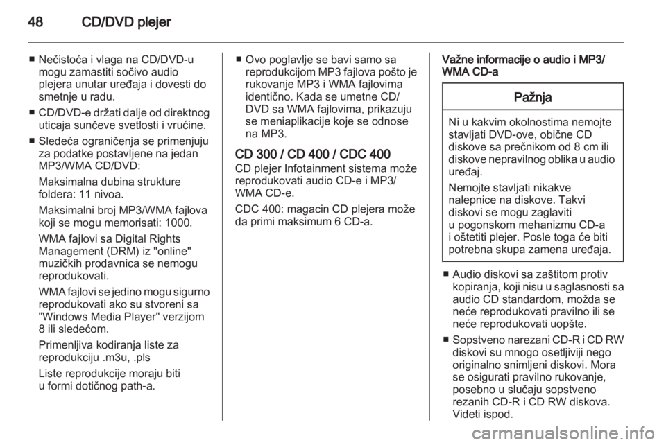 OPEL INSIGNIA 2010.5  Uputstvo za rukovanje Infotainment sistemom (in Serbian) 