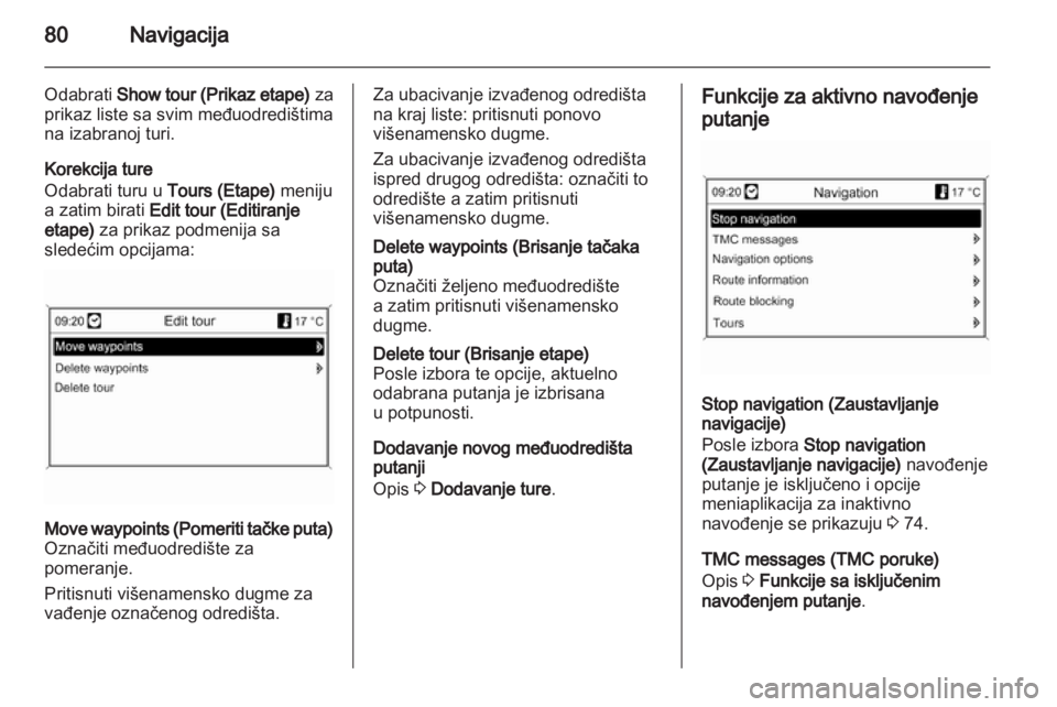 OPEL MERIVA 2011  Uputstvo za rukovanje Infotainment sistemom (in Serbian) 