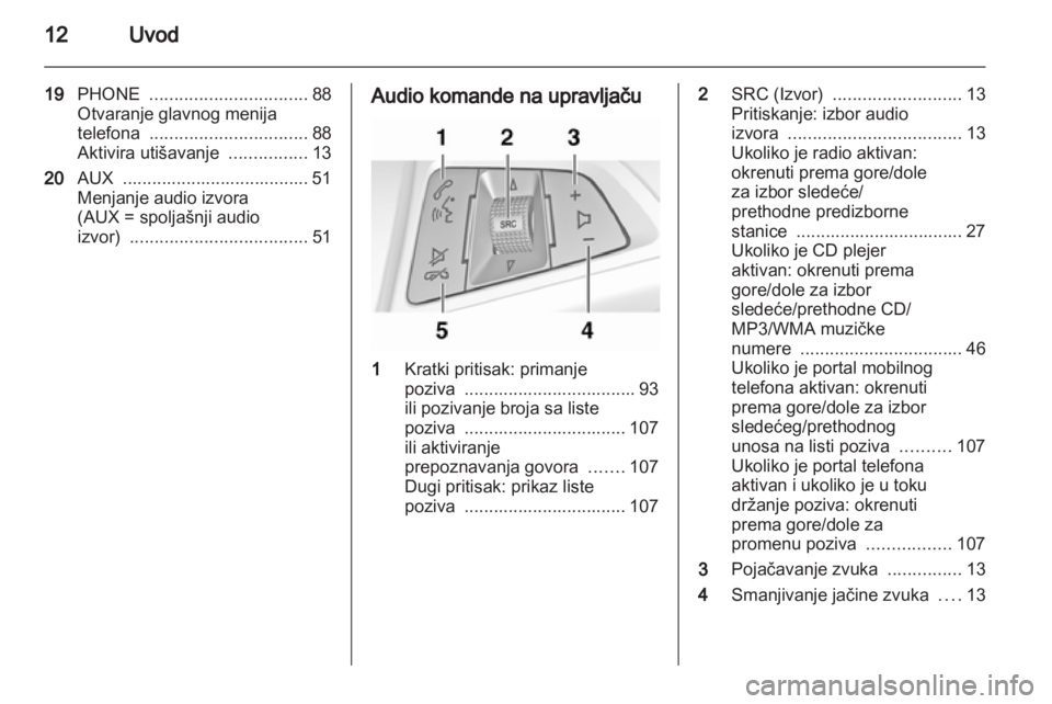 OPEL MERIVA 2011.25  Uputstvo za rukovanje Infotainment sistemom (in Serbian) 