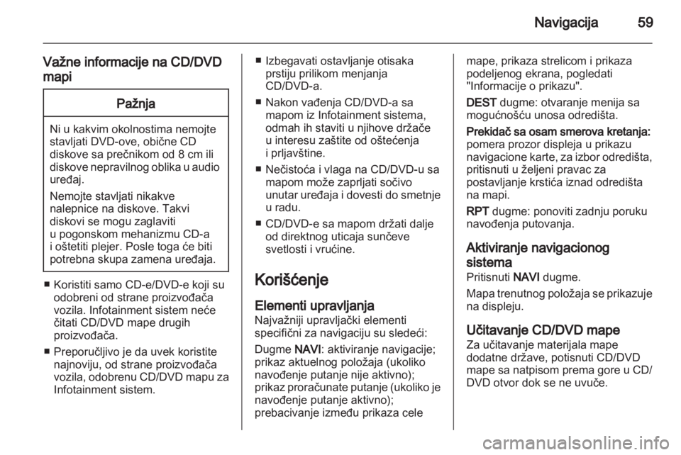 OPEL MERIVA 2011.25  Uputstvo za rukovanje Infotainment sistemom (in Serbian) 