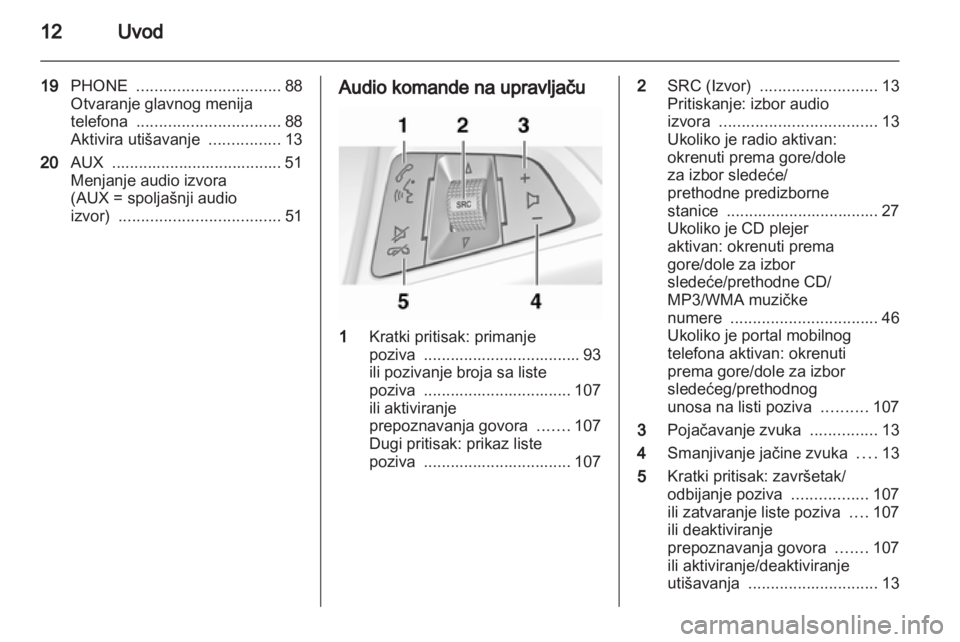 OPEL MERIVA 2011.5  Uputstvo za rukovanje Infotainment sistemom (in Serbian) 