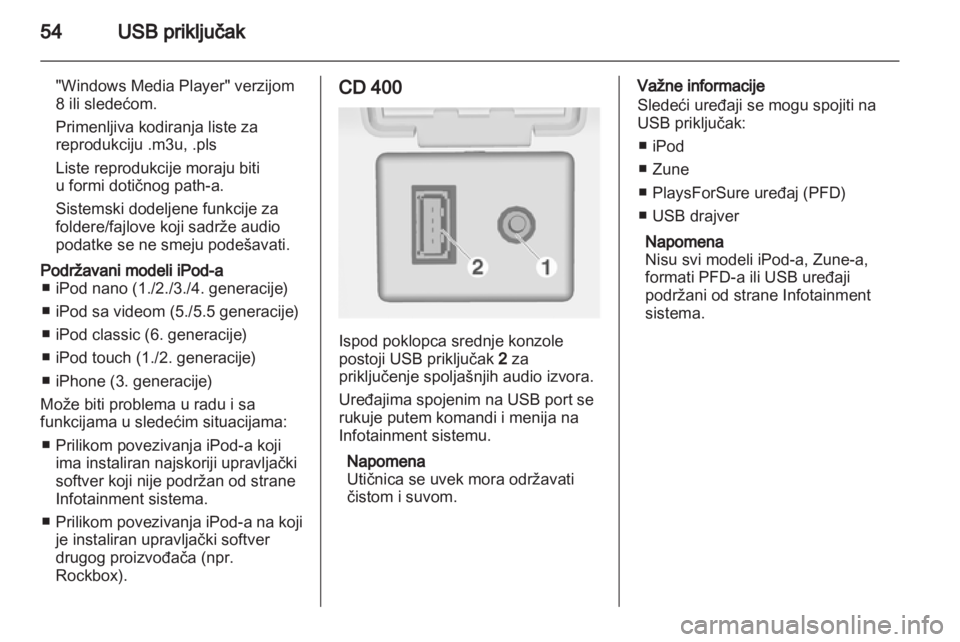 OPEL MERIVA 2011.5  Uputstvo za rukovanje Infotainment sistemom (in Serbian) 