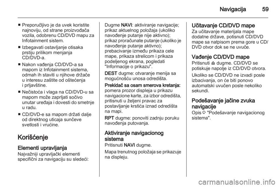 OPEL MERIVA 2011.5  Uputstvo za rukovanje Infotainment sistemom (in Serbian) 