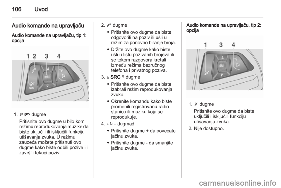 OPEL MOKKA 2013  Uputstvo za rukovanje Infotainment sistemom (in Serbian) 