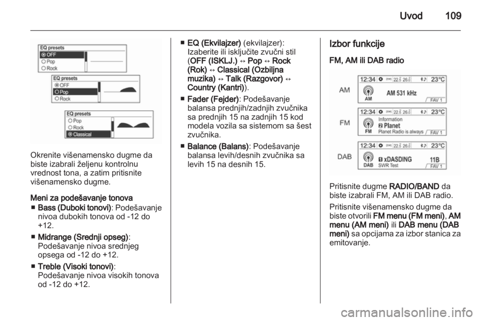 OPEL MOKKA 2013  Uputstvo za rukovanje Infotainment sistemom (in Serbian) 