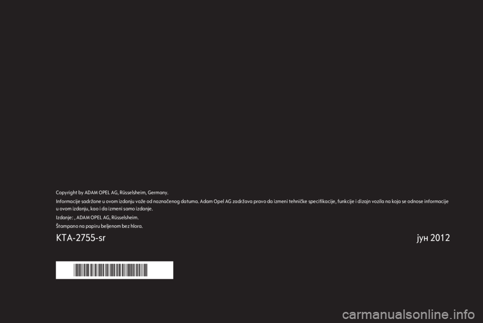 OPEL MOKKA 2013  Uputstvo za rukovanje Infotainment sistemom (in Serbian) 