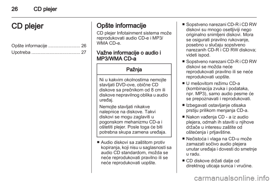 OPEL MOKKA 2013  Uputstvo za rukovanje Infotainment sistemom (in Serbian) 