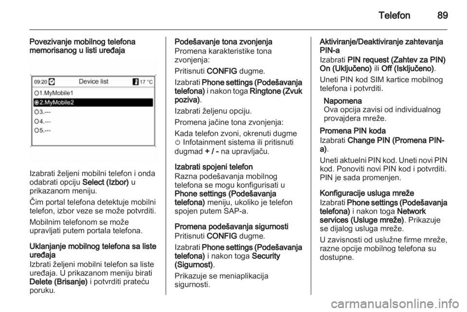 OPEL MOKKA 2013  Uputstvo za rukovanje Infotainment sistemom (in Serbian) 