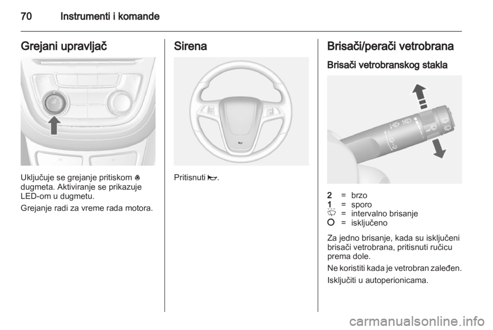 OPEL MOKKA 2013  Uputstvo za upotrebu (in Serbian) 