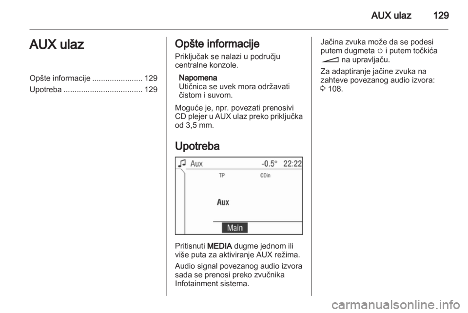 OPEL ZAFIRA B 2014  Uputstvo za rukovanje Infotainment sistemom (in Serbian) 