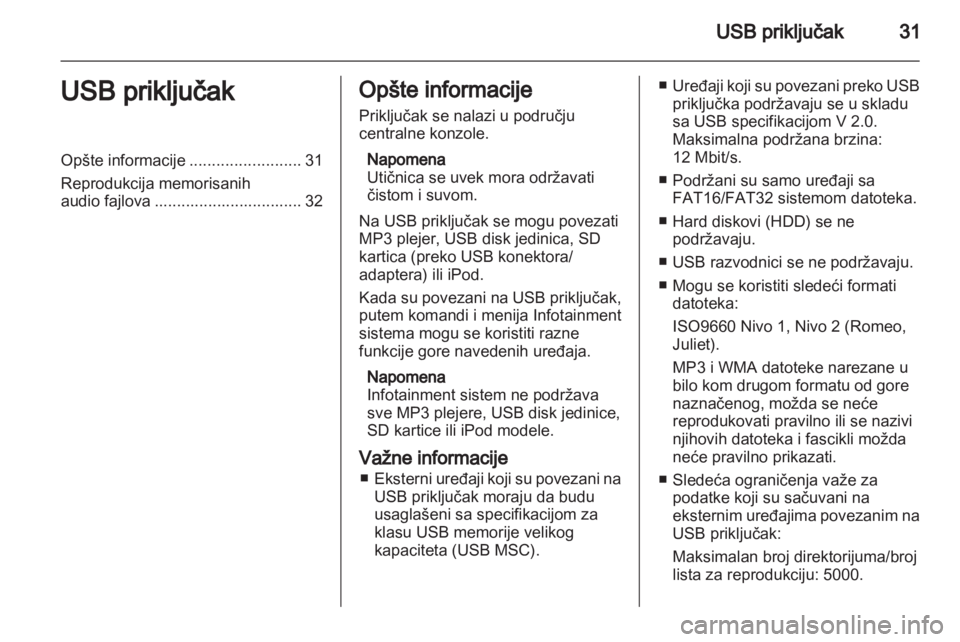 OPEL ZAFIRA B 2014  Uputstvo za rukovanje Infotainment sistemom (in Serbian) 