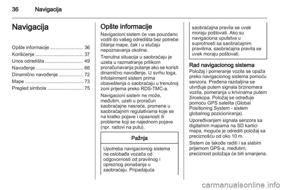 OPEL ZAFIRA B 2014  Uputstvo za rukovanje Infotainment sistemom (in Serbian) 
