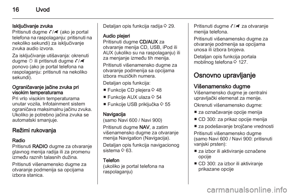 OPEL ZAFIRA C 2013.5  Uputstvo za rukovanje Infotainment sistemom (in Serbian) 