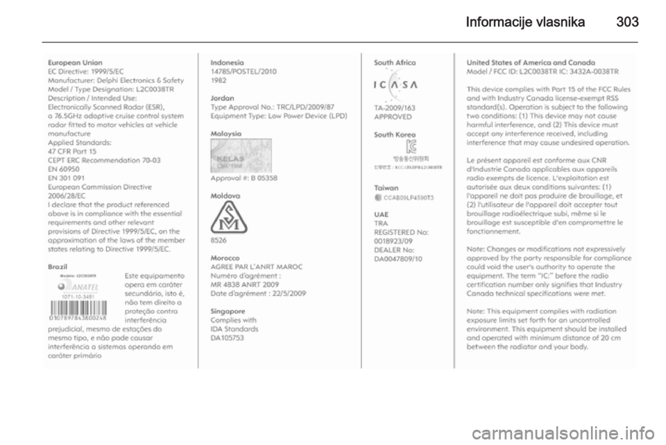 OPEL ZAFIRA C 2015.5  Uputstvo za upotrebu (in Serbian) Informacije vlasnika303 