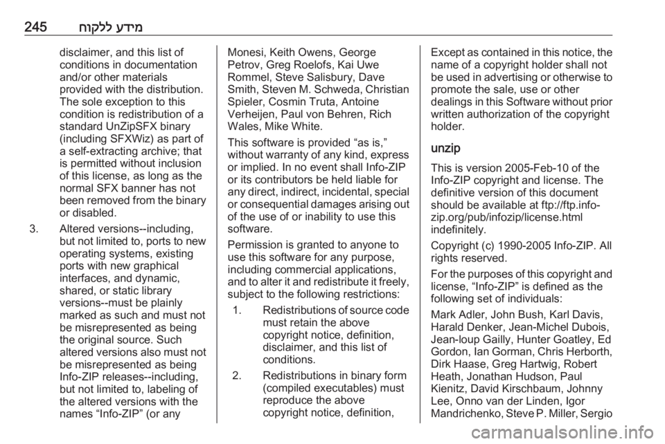 OPEL GRANDLAND X 2018.75  ספר הנהג עדימ
 
חוקלל245Except as contained in this notice, the
name of a copyright holder shall not
be used in advertising or otherwise to
promote the sale, use or other
dealings in this Software wit