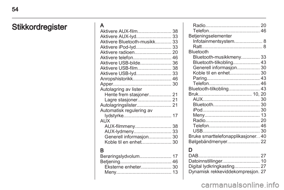 OPEL ADAM 2013  Brukerhåndbok for infotainmentsystem 