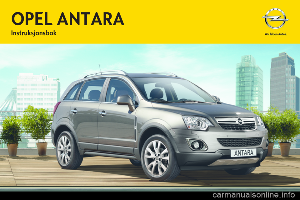 OPEL ANTARA 2012.5  Instruksjonsbok 
