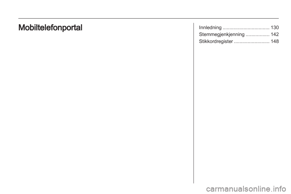 OPEL ANTARA 2013  Brukerhåndbok for infotainmentsystem 