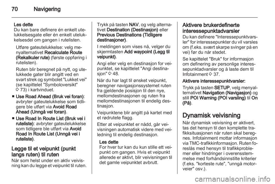 OPEL ANTARA 2013  Brukerhåndbok for infotainmentsystem 