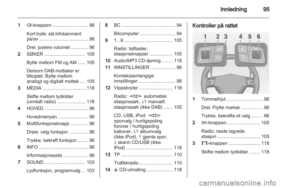 OPEL ANTARA 2013  Brukerhåndbok for infotainmentsystem 