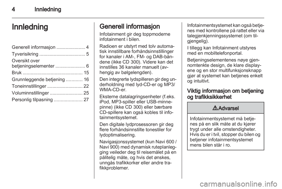 OPEL ASTRA J 2012  Brukerhåndbok for infotainmentsystem 