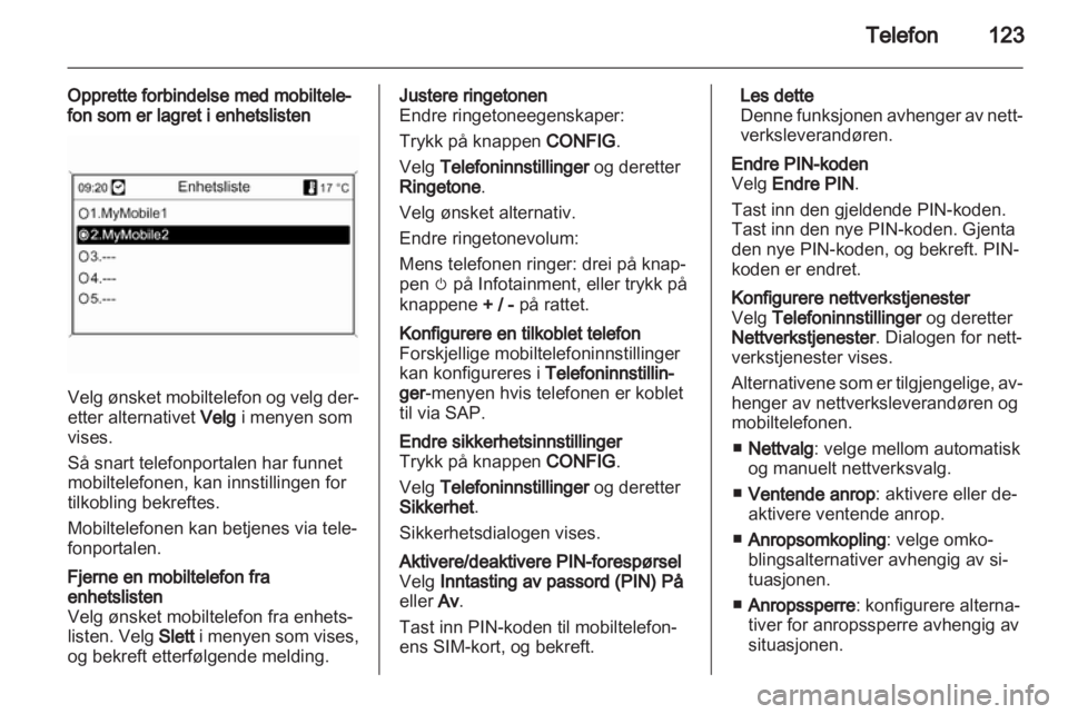 OPEL ASTRA J 2013  Brukerhåndbok for infotainmentsystem 