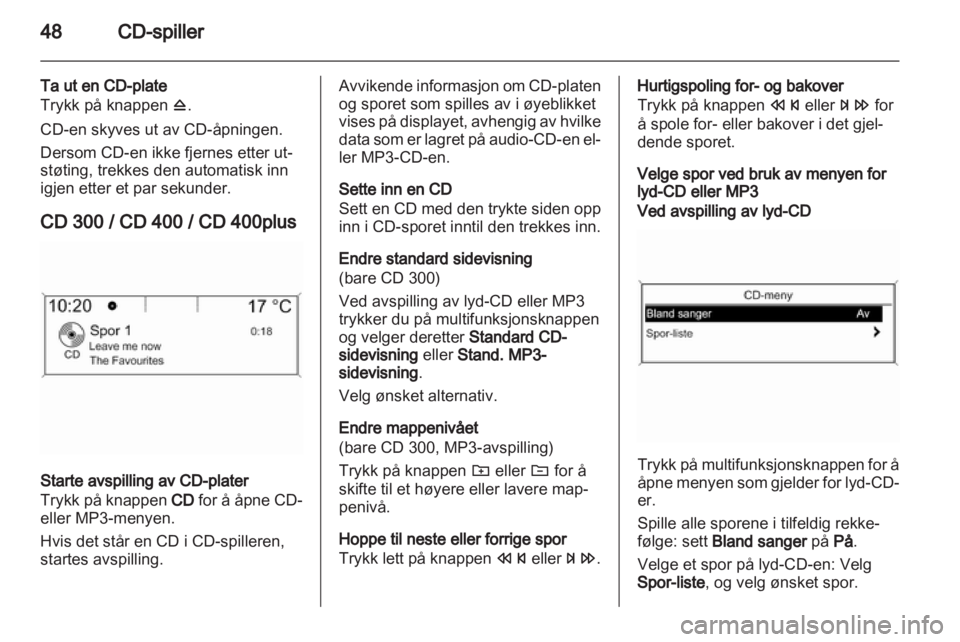 OPEL ASTRA J 2013  Brukerhåndbok for infotainmentsystem 