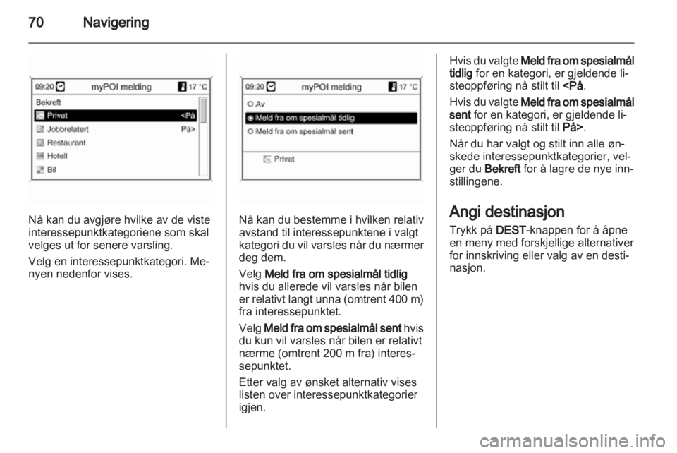 OPEL ASTRA J 2013  Brukerhåndbok for infotainmentsystem 