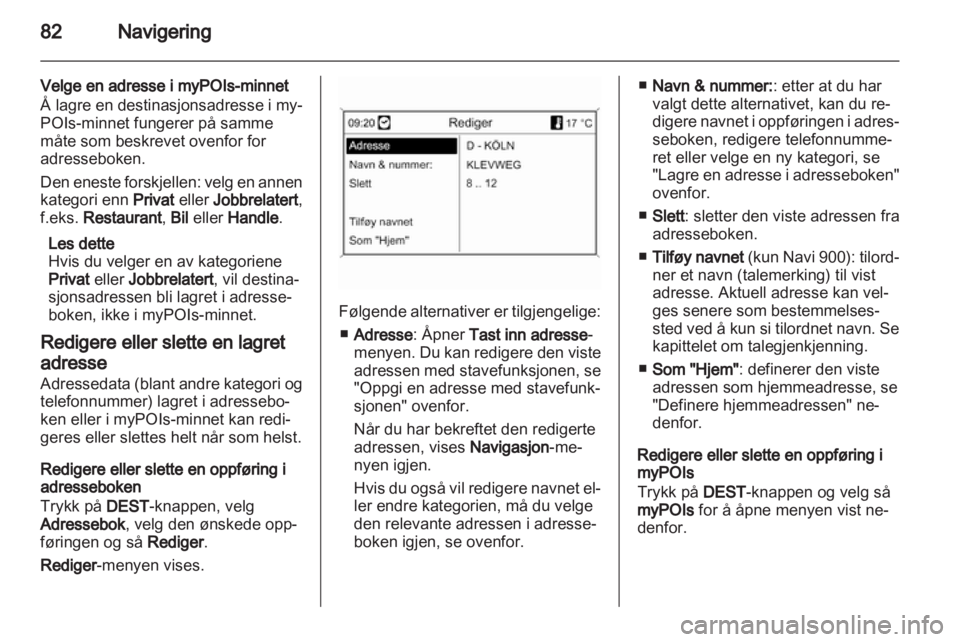 OPEL ASTRA J 2013  Brukerhåndbok for infotainmentsystem 