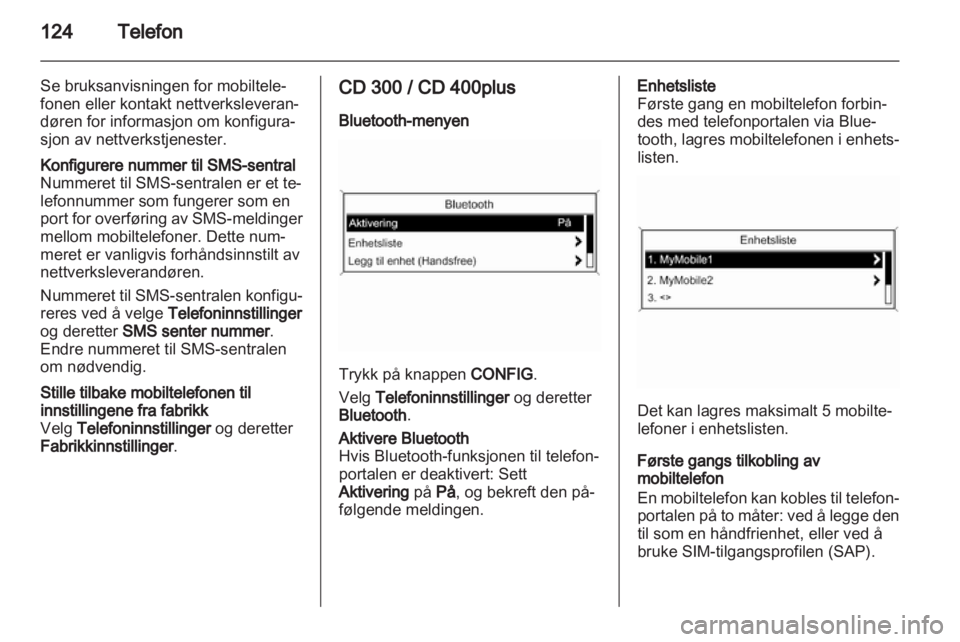 OPEL ASTRA J 2013.5  Brukerhåndbok for infotainmentsystem 