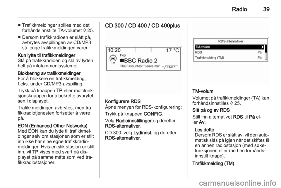 OPEL ASTRA J 2013.5  Brukerhåndbok for infotainmentsystem 