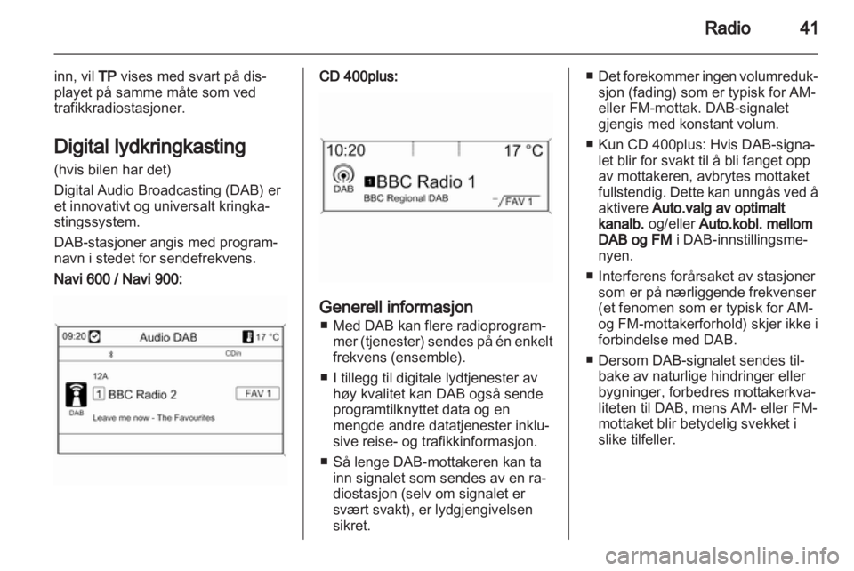 OPEL ASTRA J 2013.5  Brukerhåndbok for infotainmentsystem 