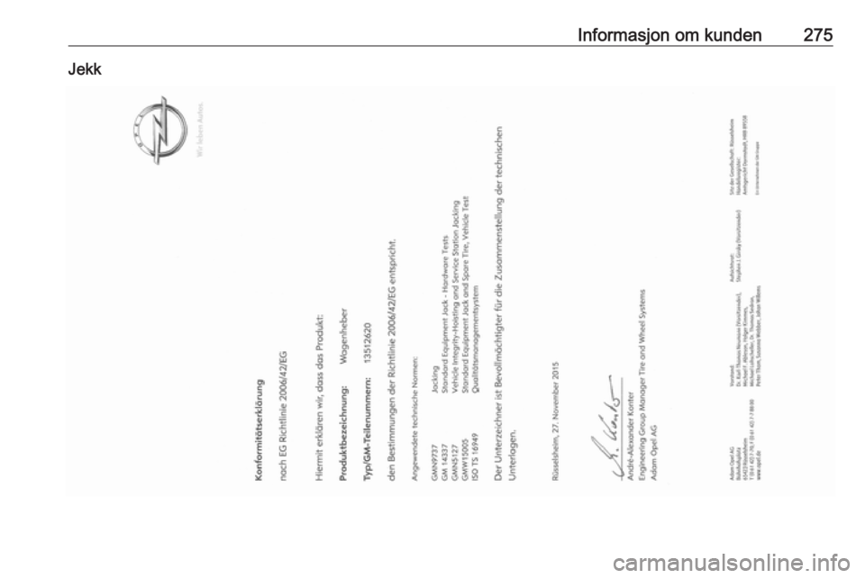 OPEL ASTRA K 2016.5  Instruksjonsbok Informasjon om kunden275Jekk 