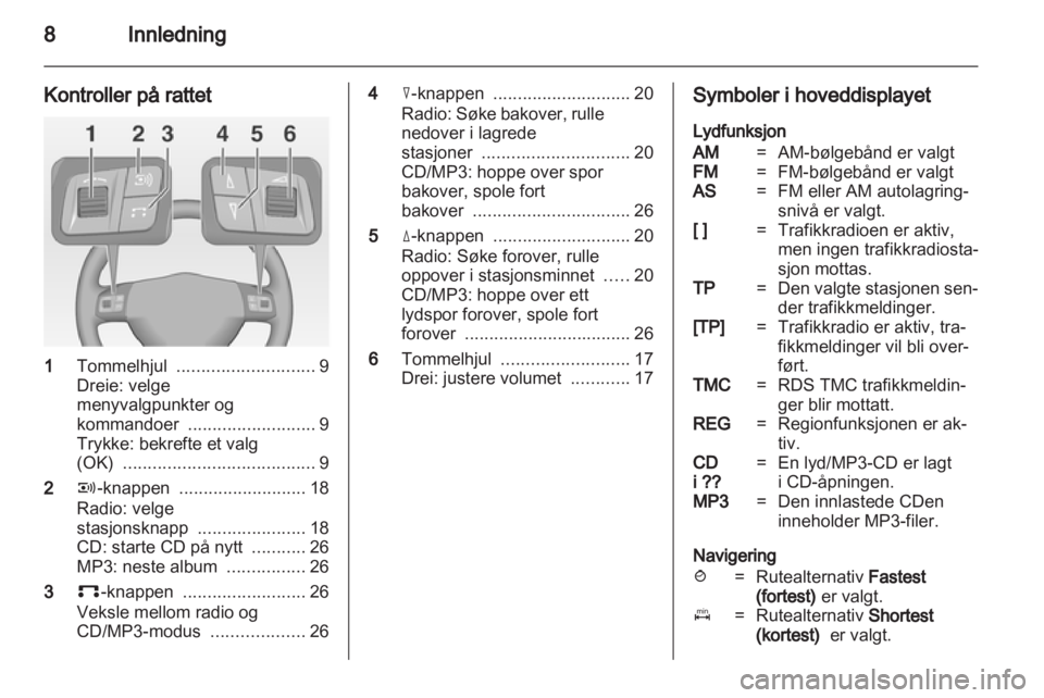 OPEL CORSA 2010.5  Brukerhåndbok for infotainmentsystem 