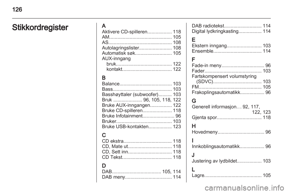 OPEL CORSA 2013  Brukerhåndbok for infotainmentsystem 