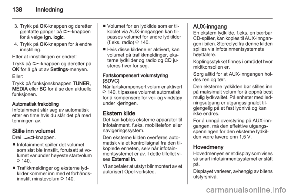 OPEL CORSA 2013  Brukerhåndbok for infotainmentsystem 