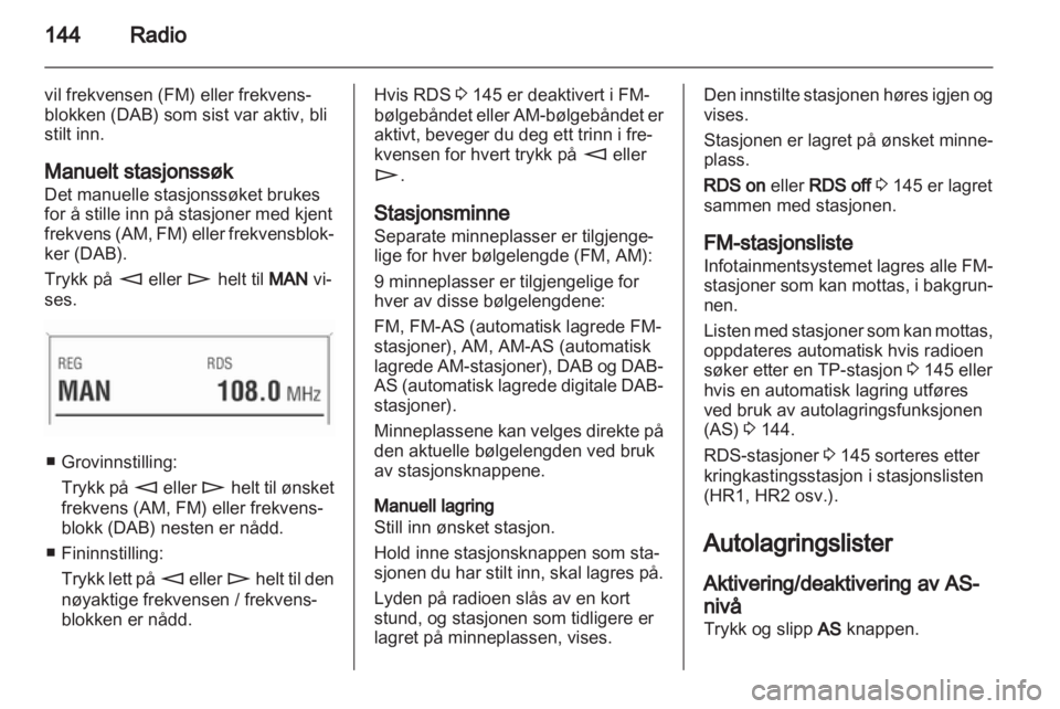OPEL CORSA 2013  Brukerhåndbok for infotainmentsystem 