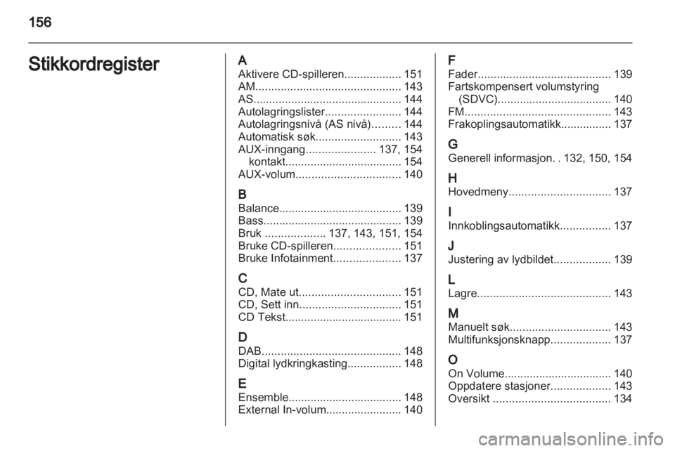 OPEL CORSA 2013  Brukerhåndbok for infotainmentsystem 