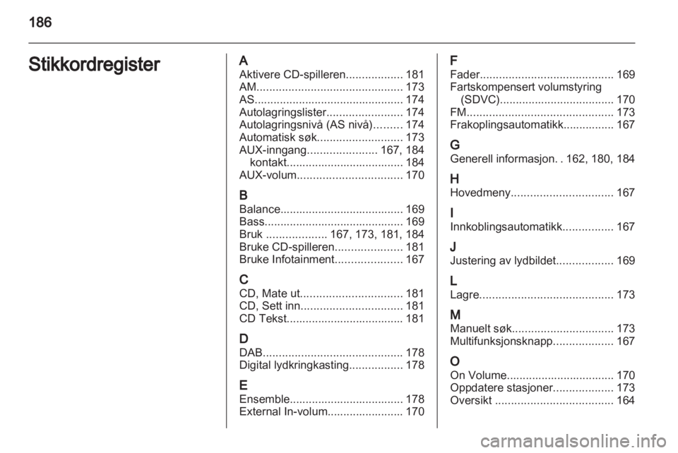 OPEL CORSA 2013  Brukerhåndbok for infotainmentsystem 