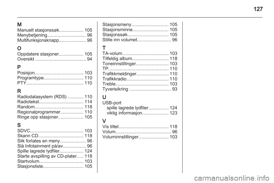 OPEL CORSA 2013.5  Brukerhåndbok for infotainmentsystem 