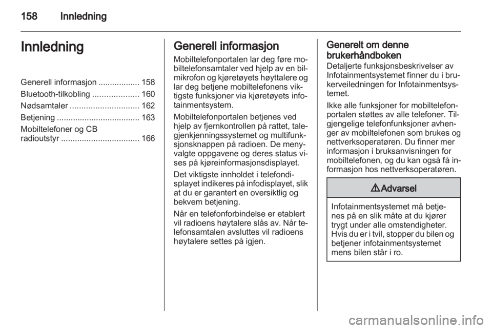 OPEL CORSA 2013.5  Brukerhåndbok for infotainmentsystem 